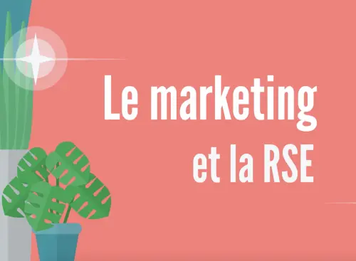 Le marketing évolue pour répondre aux exigences de la RSE