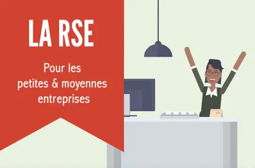 Mettre en place une démarche RSE dans sa PME/PMI/ETI